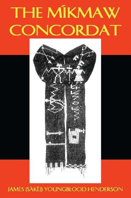 James Youngblood Henderson: The Mi'kmaw Concordat, Buch