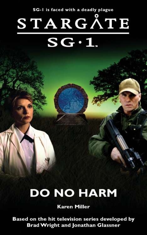 Karen Miller: STARGATE SG-1 Do No Harm, Buch