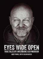 Andy Powell: Eyes Wide Open: True Tales of a Wishbone Ash Warrior, Buch