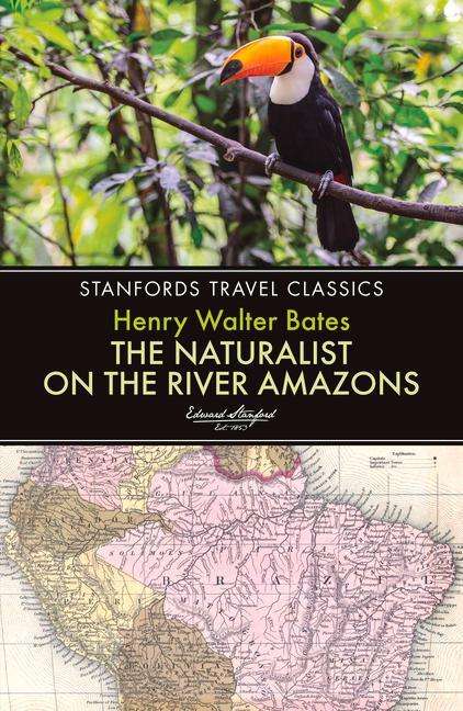 Henry Walter Bates: The Naturalist on the River Amazons, Buch