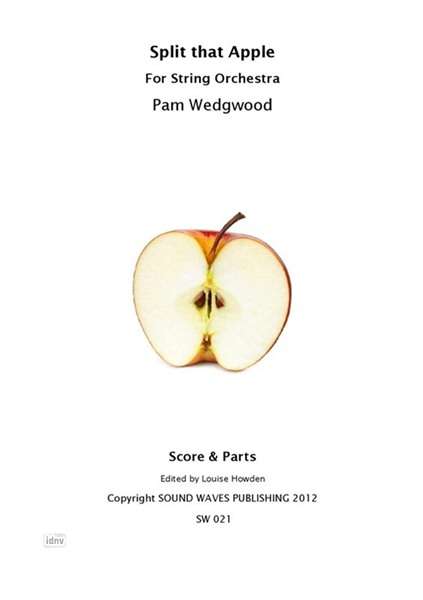 Pamela Wedgwood: Pam Wedgwood: Split That Apple, Noten
