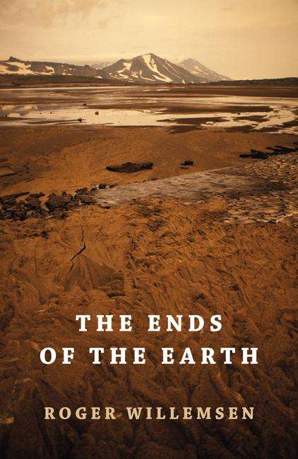 Roger Willemsen (1955-2016): The Ends of the Earth, Buch
