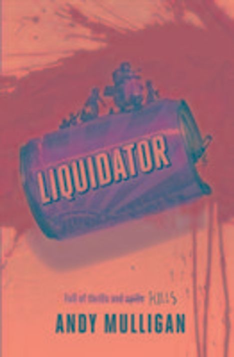 Andy Mulligan: Mulligan, A: Liquidator, Buch