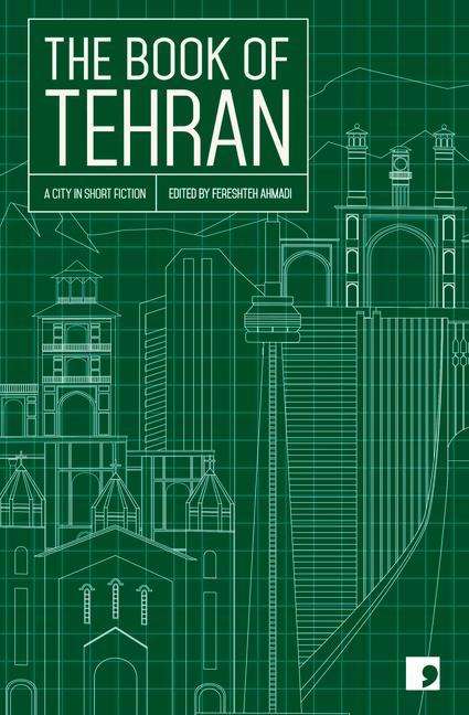Amir-Hossein Khorshidfar: The Book of Tehran, Buch