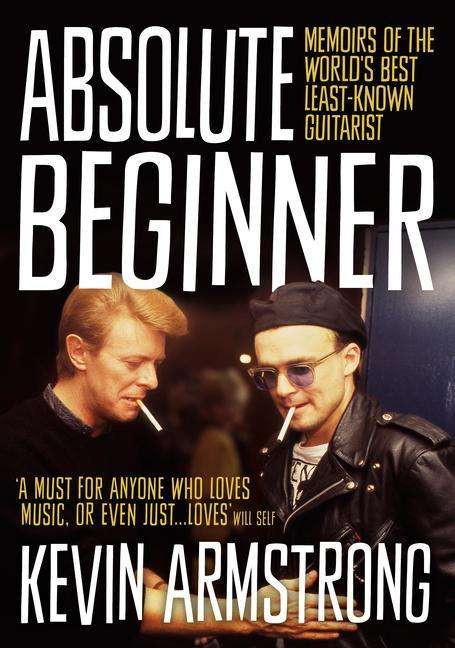 Kevin Armstrong: Absolute Beginner, Buch