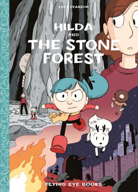 Luke Pearson: Hilda and the Stone Forest, Buch