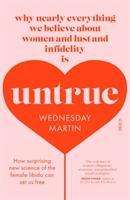 Wednesday Martin: Untrue, Buch