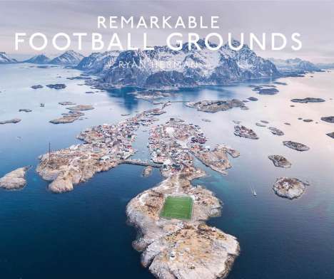 Ryan Herman: Remarkable Football Grounds, Buch