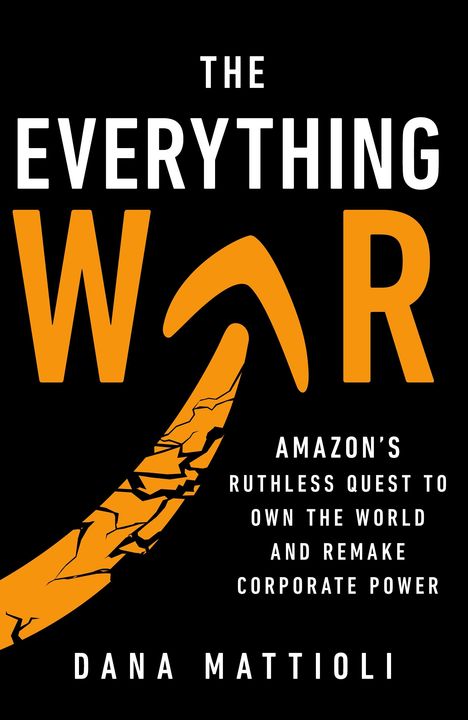 Dana Mattioli: The Everything War, Buch