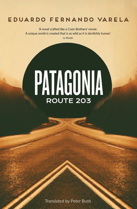 Eduardo Varela: Patagonia Route 203, Buch