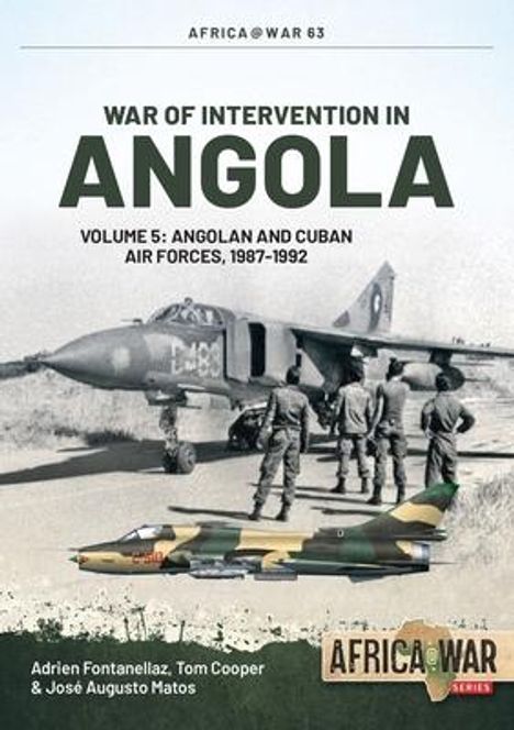 Adrien Fontanellaz: War of Intervention in Angola Volume 5, Buch