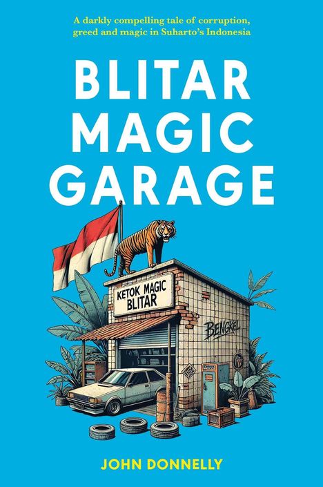 Text: "BLITAR MAGIC GARAGE", "KETOK MAGIC BLITAR". Illustration: Garage mit Auto, Tiger auf dem Dach, indonesische Flagge.