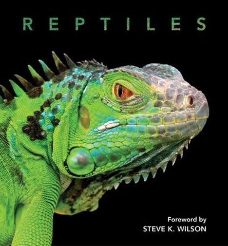 Steve Wilson (geb. 1961): Reptiles, Buch