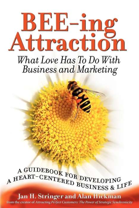 Jan H. Stringer: Bee-Ing Attraction, Buch
