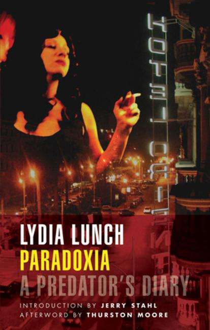 Lydia Lunch: Paradoxia, Buch