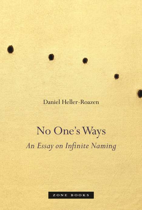 Daniel Heller-Roazen: No One's Ways, Buch