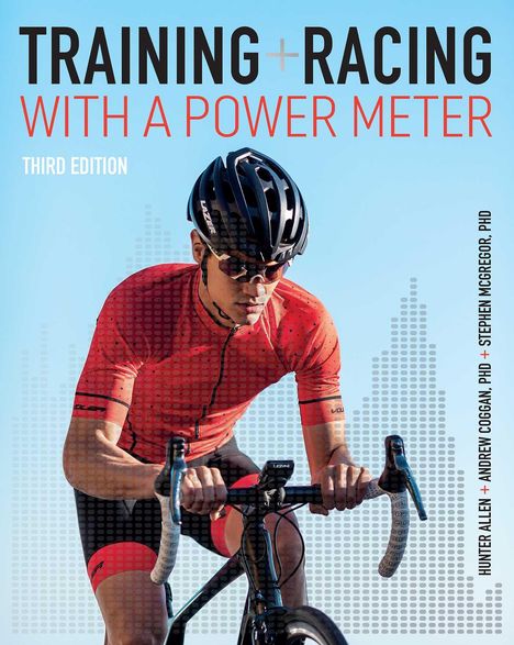 Hunter Allen: Allen, H: Training and Racing with a Power Meter, Buch