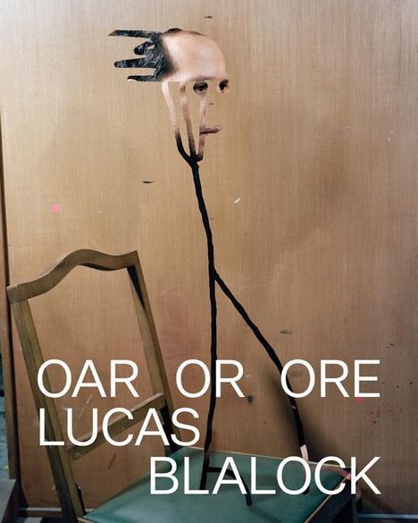 Lucas Blalock: Oar or Ore, Buch