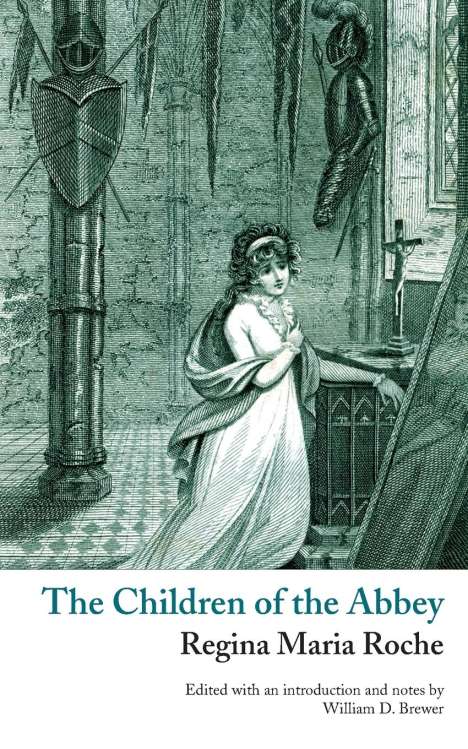 Regina Maria Roche: The Children of the Abbey (Valancourt Classics), Buch