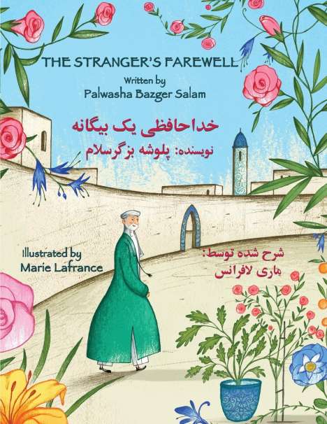 Palwasha Bazger Salam: The Stranger's Farewell, Buch