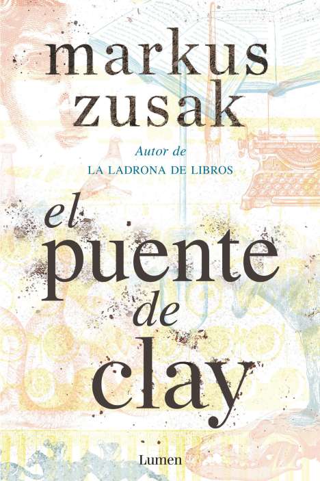 Markus Zusak: El Puente de Clay / Bridge of Clay, Buch
