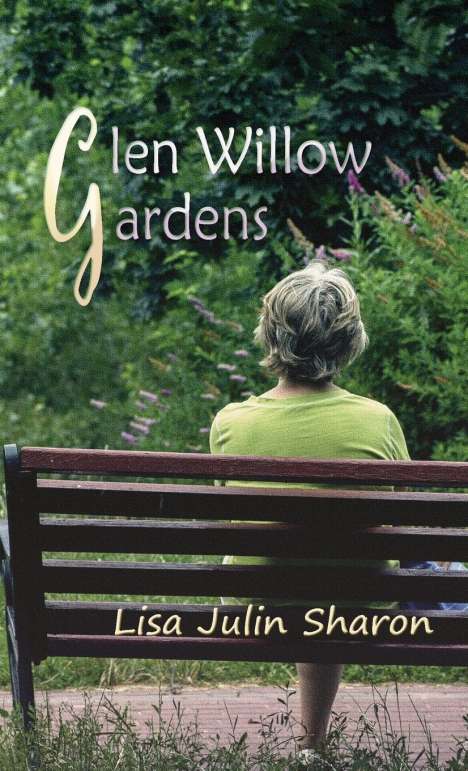 Sharon Julin Lisa: Glen Willow Gardens, Buch