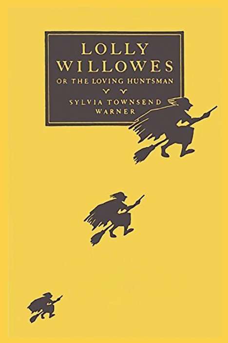Sylvia Townsend Warner: Lolly Willowes, Buch