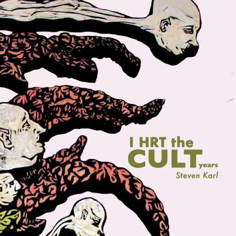 Steven Karl: I Hrt The Cult Years, Buch