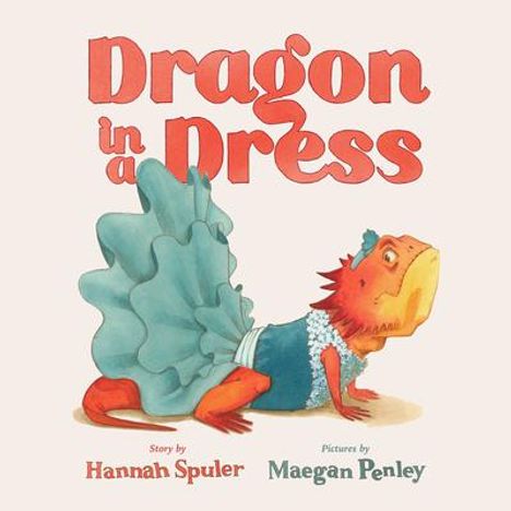 Hannah Spuler: Dragon in a Dress, Buch
