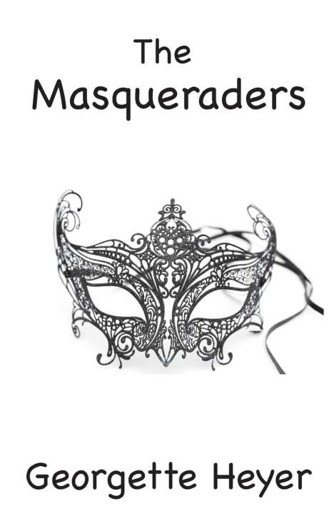 Georgette Heyer: The Masqueraders, Buch