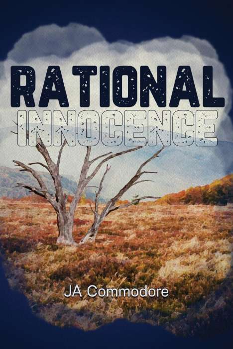 J. A. Commodore: Rational Innocence, Buch