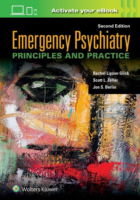 Jon S. Berlin: Emergency Psychiatry: Principles and Practice, Buch