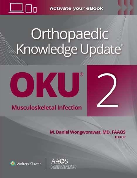 Orthopaedic Knowledge Update®: Musculoskeletal Infection 2 Print + Ebook, Buch