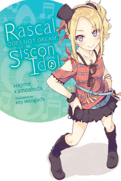 Hajime Kamoshida: Rascal Does Not Dream of Siscon Idol (light novel), Buch