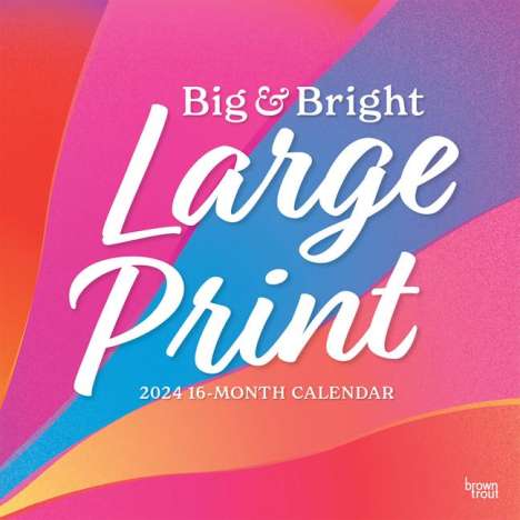 Big &amp; Bright Large Print 2024 Square, Kalender