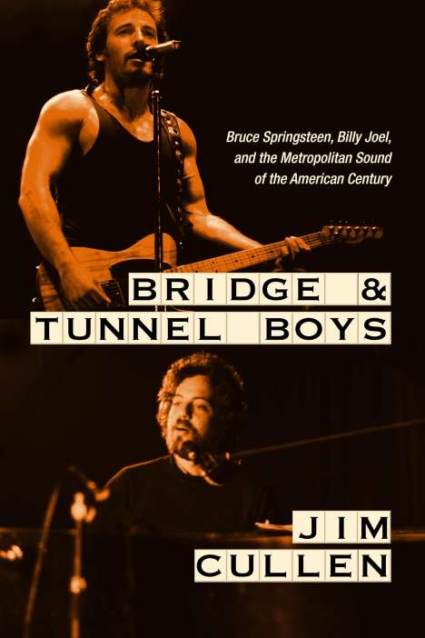 Jim Cullen: Bridge and Tunnel Boys, Buch