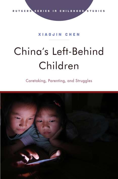 Xiaojin Chen: China's Left-Behind Children, Buch