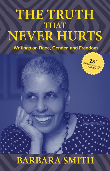 Barbara Smith: The Truth That Never Hurts 25th anniversary edition, Buch
