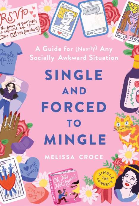 Melissa Croce: Single and Forced to Mingle, Buch