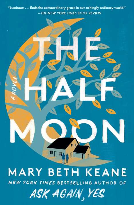 Mary Beth Keane: The Half Moon, Buch