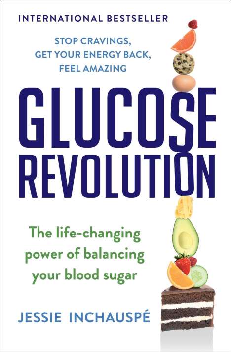 Jessie Inchauspe: Glucose Revolution, Buch