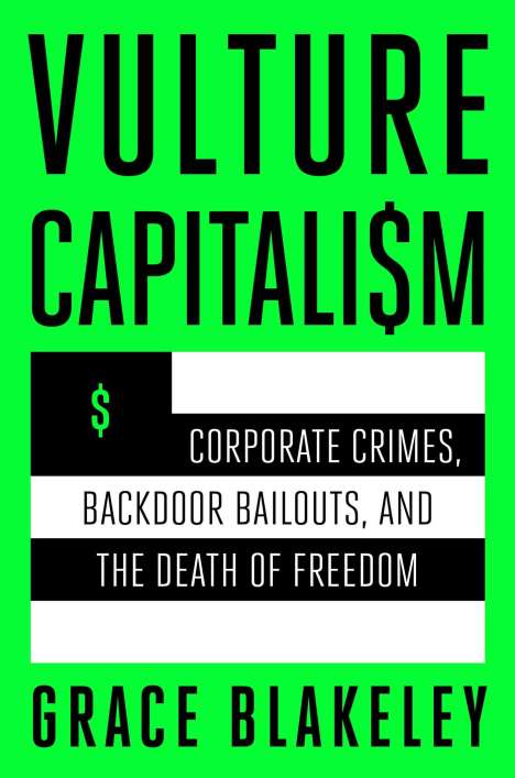 Grace Blakeley: Vulture Capitalism, Buch