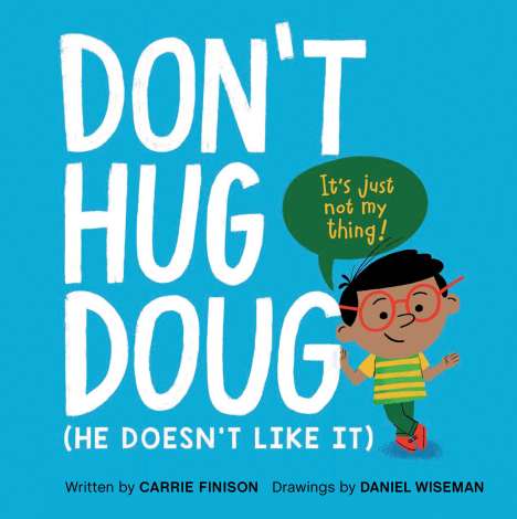 Carrie Finison: Don't Hug Doug: (He Doesn't Like It), Buch