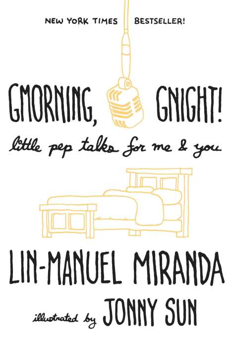 Lin-Manuel Miranda: Gmorning, Gnight!, Buch