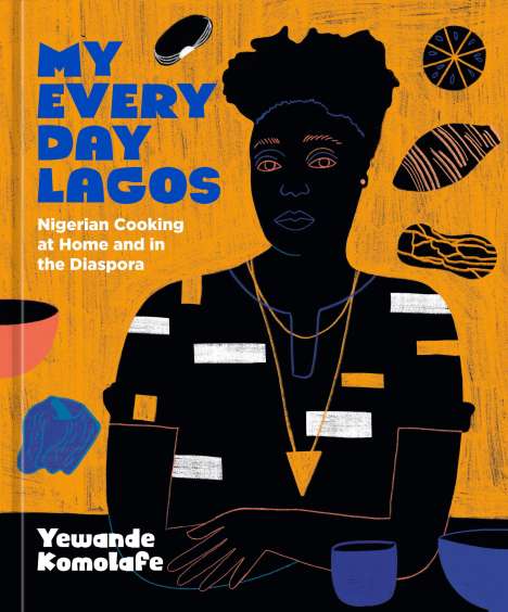 Yewande Komolafe: My Everyday Lagos, Buch