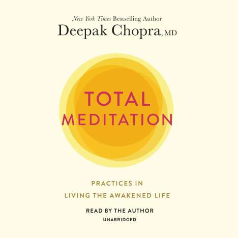 Deepak Chopra: Total Meditation, CD