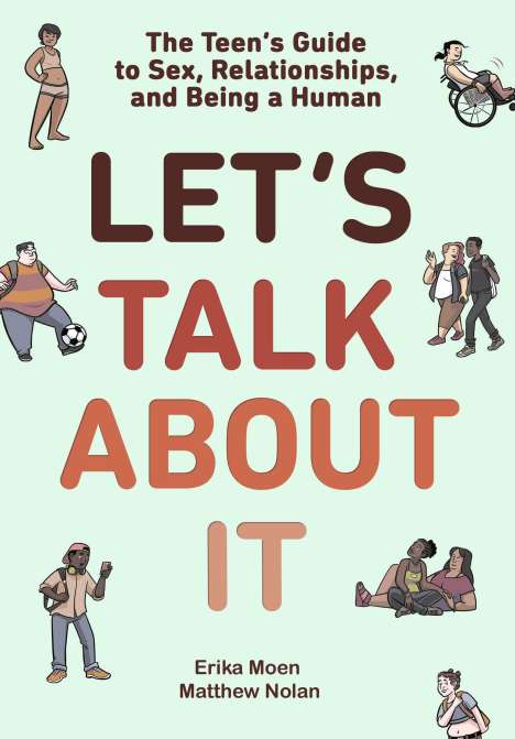 Erika Moen: Let's Talk about It: The Teen's Guide to Sex, Relationships, and Being a Human (a Graphic Novel), Buch