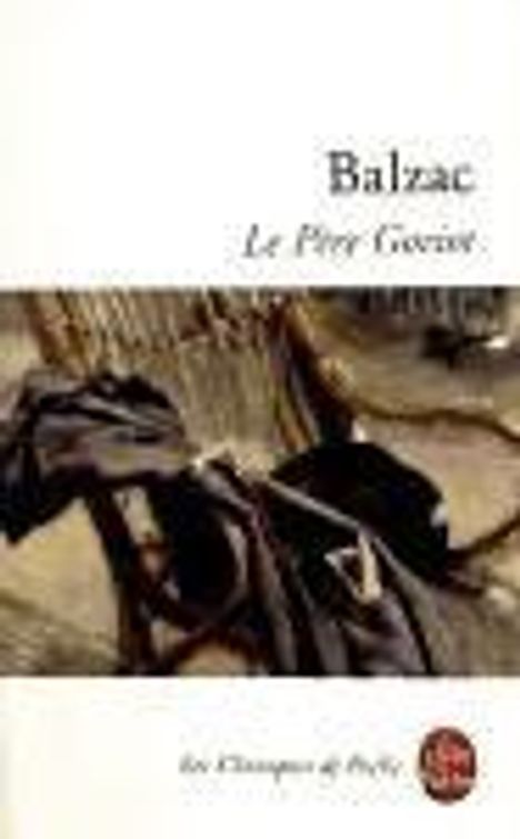 Honoré de Balzac: Le Pere Goriot, Buch