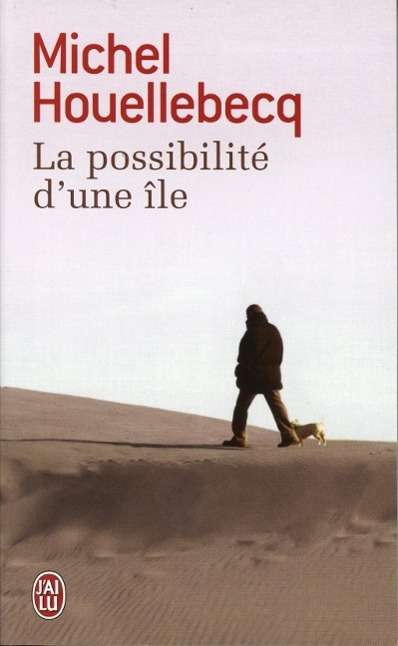 Michel Houellebecq: La possibilité d'une île, Buch