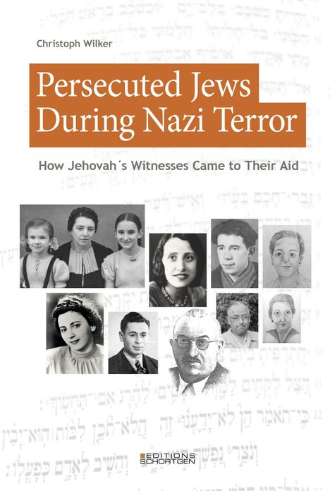 Buchtitel: "Persecuted Jews During Nazi Terror. How Jehovah's Witnesses Came to Their Aid." Fotos von Menschen.